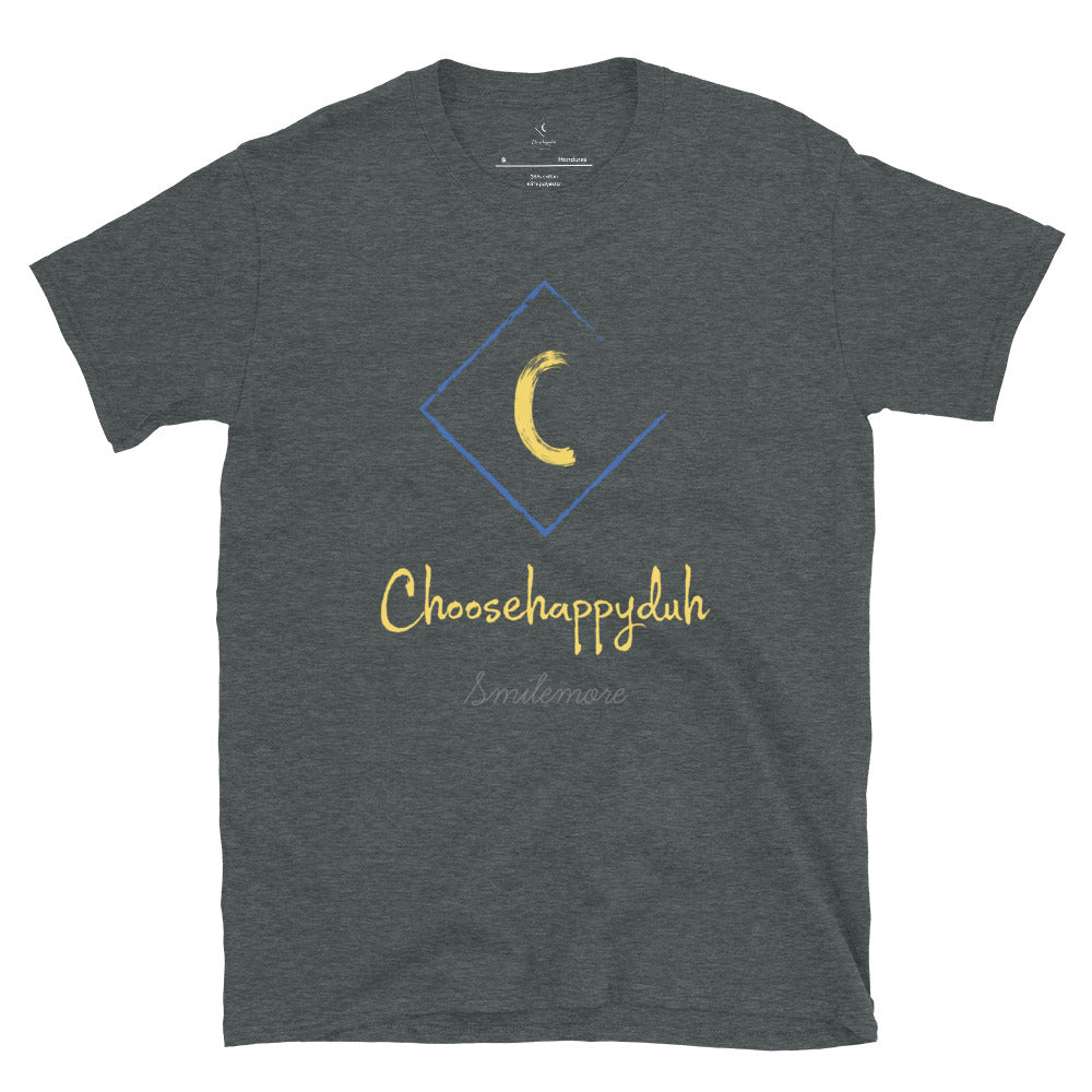 choosehappyduh Original Logo Unisex T-Shirt